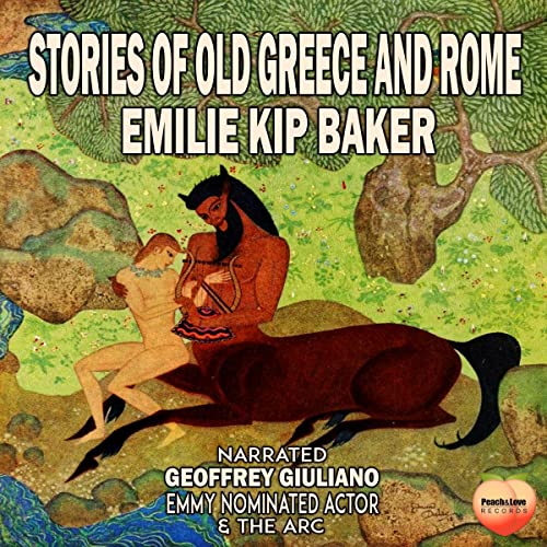 Stories of Old Greece and Rome by Emilie Kip Baker episode artwork