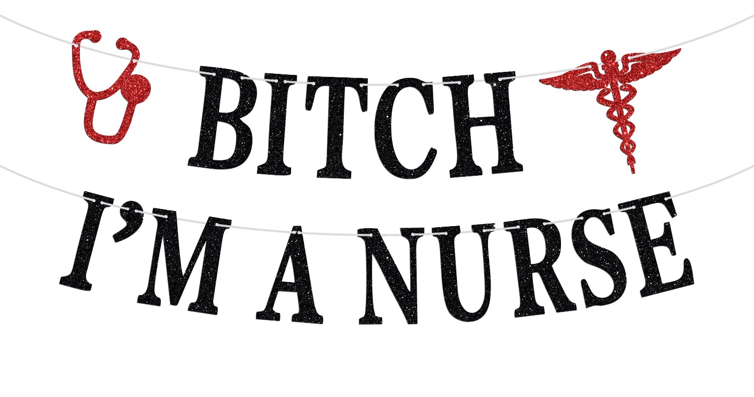 I'm a Nurse Banner - Congrats Nurse Grad/Nailed It/RN/BSN/NP- Nursing School Graduation Party Decorations Supplies, Black and Red Glitter