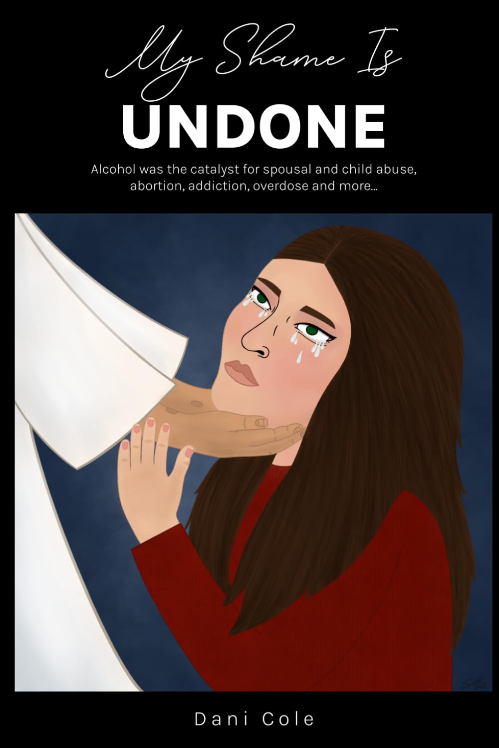 My Shame is Undone