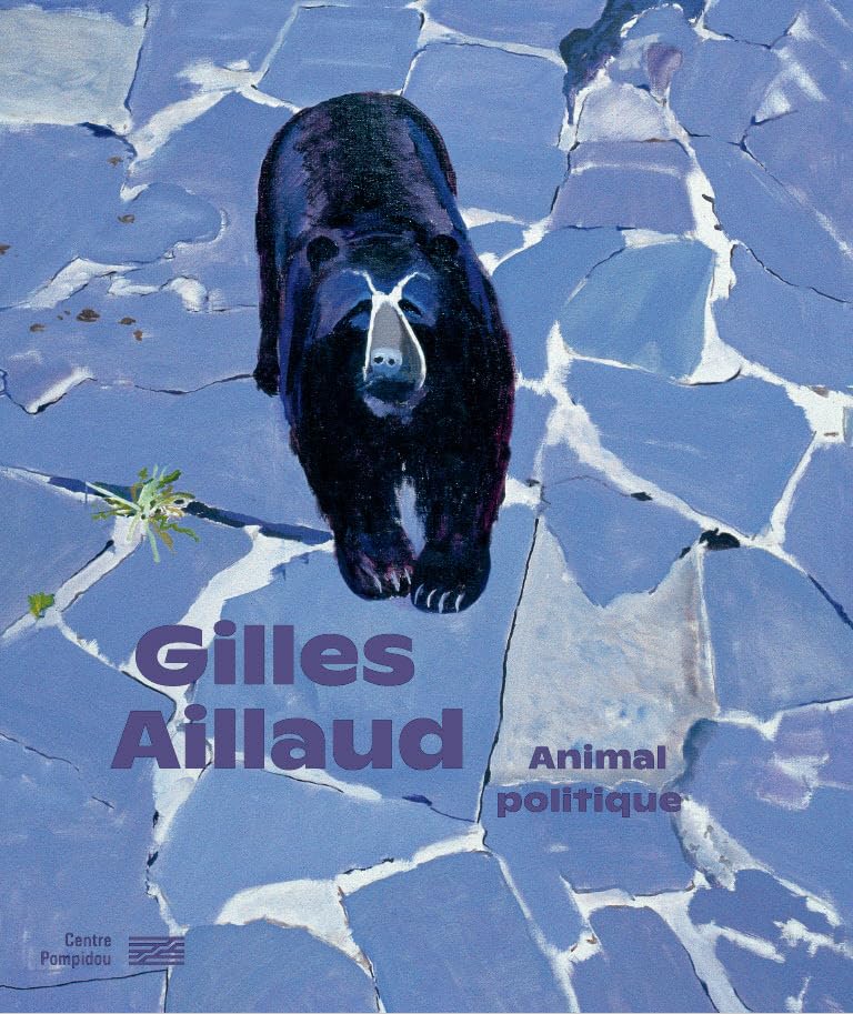 Gilles Aillaud catalogue d'exposition pour comprendre l'art contemporain et la peinture