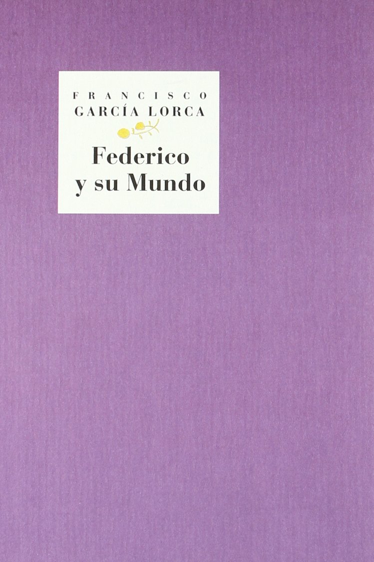 Federico y Su Mundo: de Fuente Vaqueros a Madrid