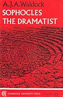 Sophocles the Dramatist 1014427568 Book Cover