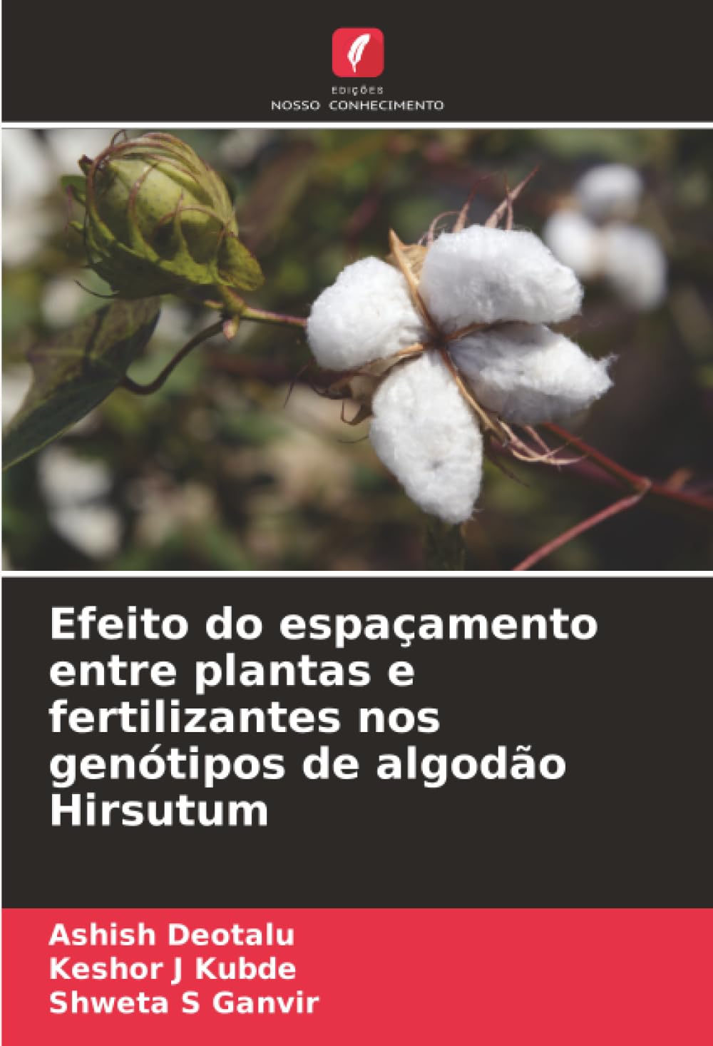 Efeito do espaçamento entre plantas e fertilizantes nos genótipos de algodão Hirsutum