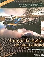Fotografía Digital de Alta Calidad 8488610815 Book Cover