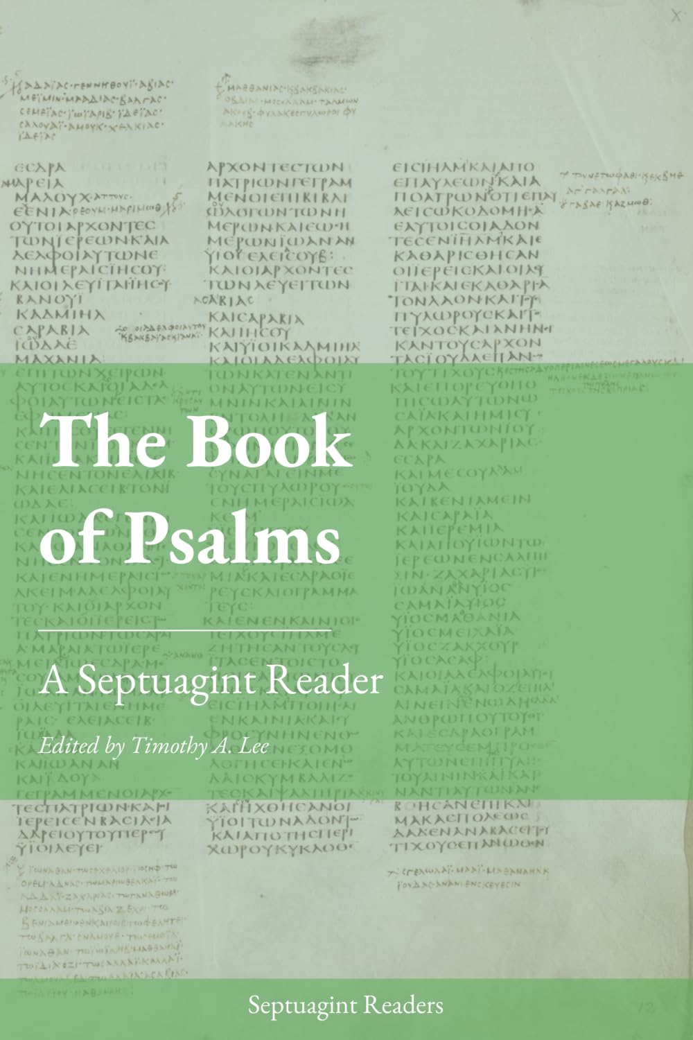 The Book of Psalms: A Septuagint Reader