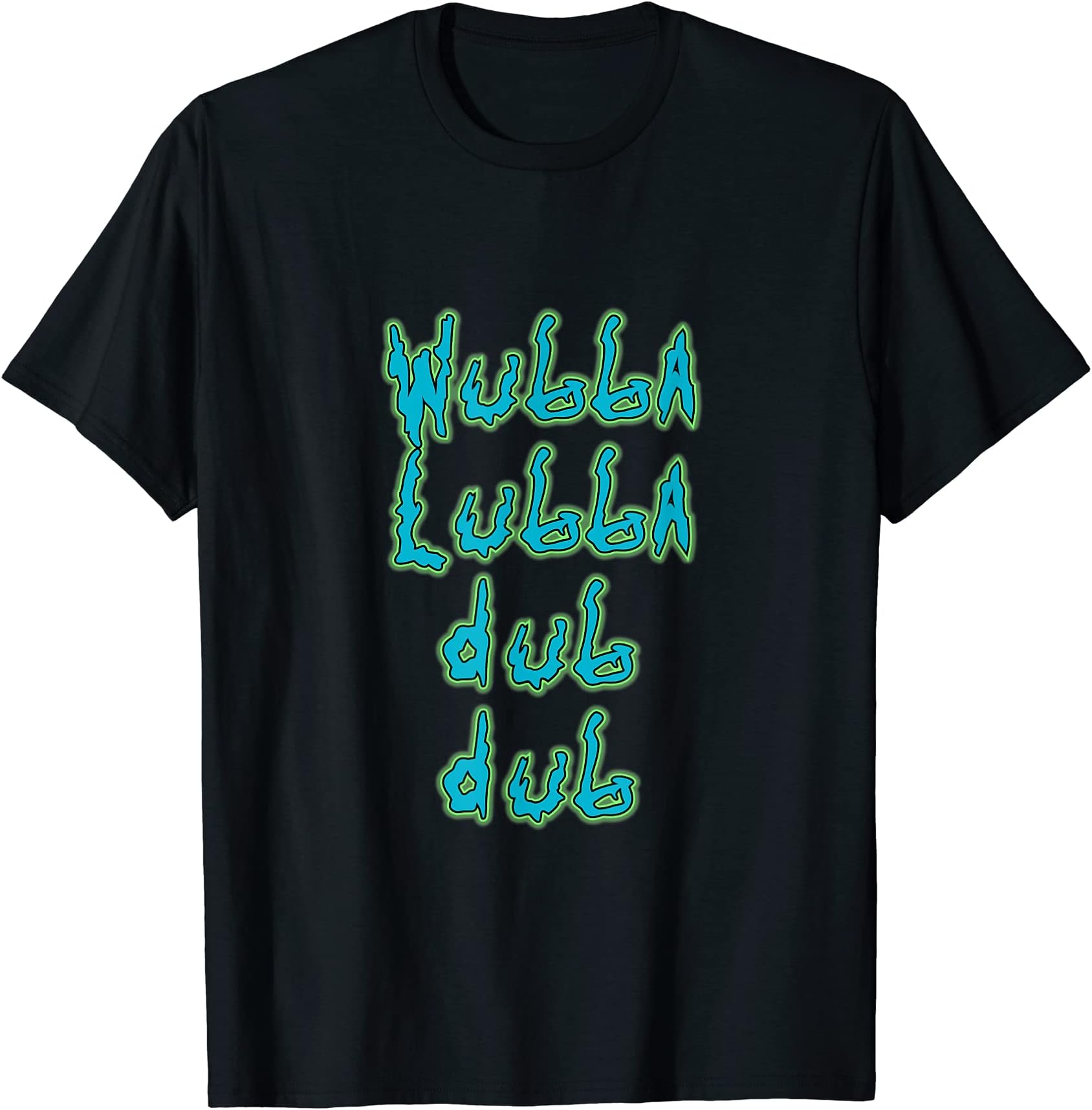 Wubba Lubba Dub Dub T-Shirt