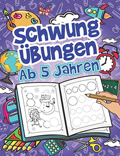 Schwungübungen Ab 5 Jahren: Einfache Schwungübungen Zur Erhöhung Der Feinmotorik, Konzentration U Schwungübungen Ab 5 Jahren: Einfache Schwungübungen Zur Erhöhung Der Feinmotorik, Konzentration U