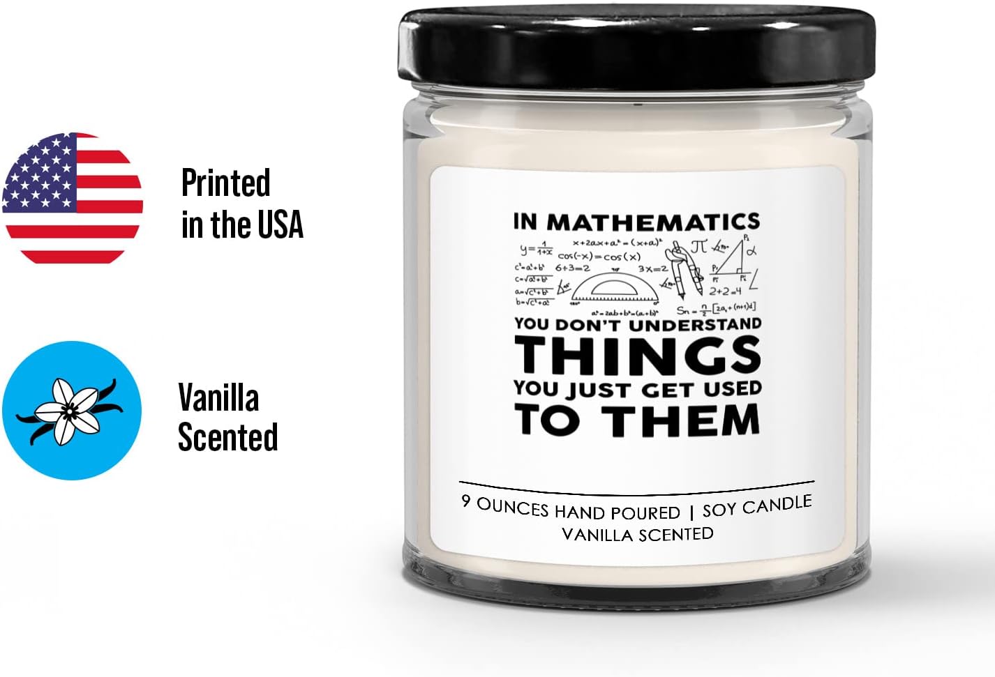 Math Lover Vanilla Candle - Understand Things - Algebraist Arithmetician Trigonometrician Mathematical Statistician Math Geek