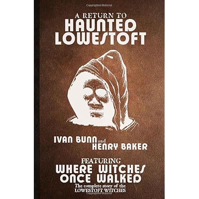 A Return to Haunted Lowestoft