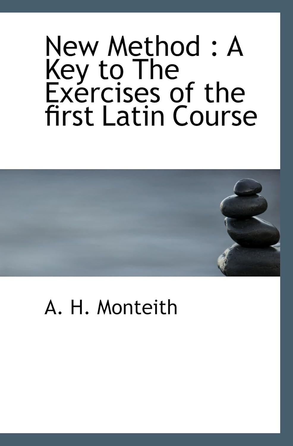 Amazon.co.jp New Method A Key to The Exercises of the first Latin