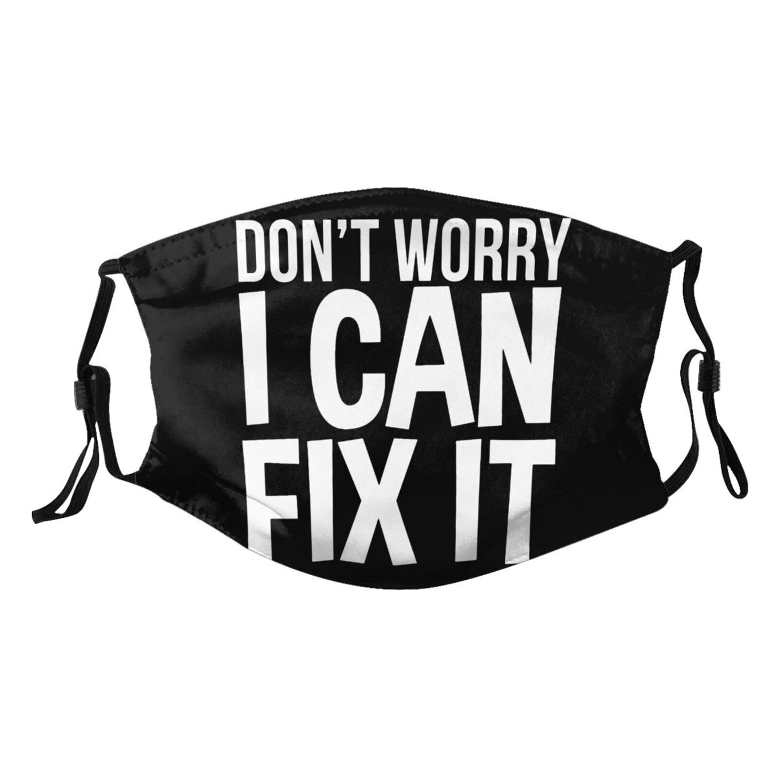 Don't Worry I Can Fix It Adult Dust Mask Adjustable Dust Face with 2 Filter38