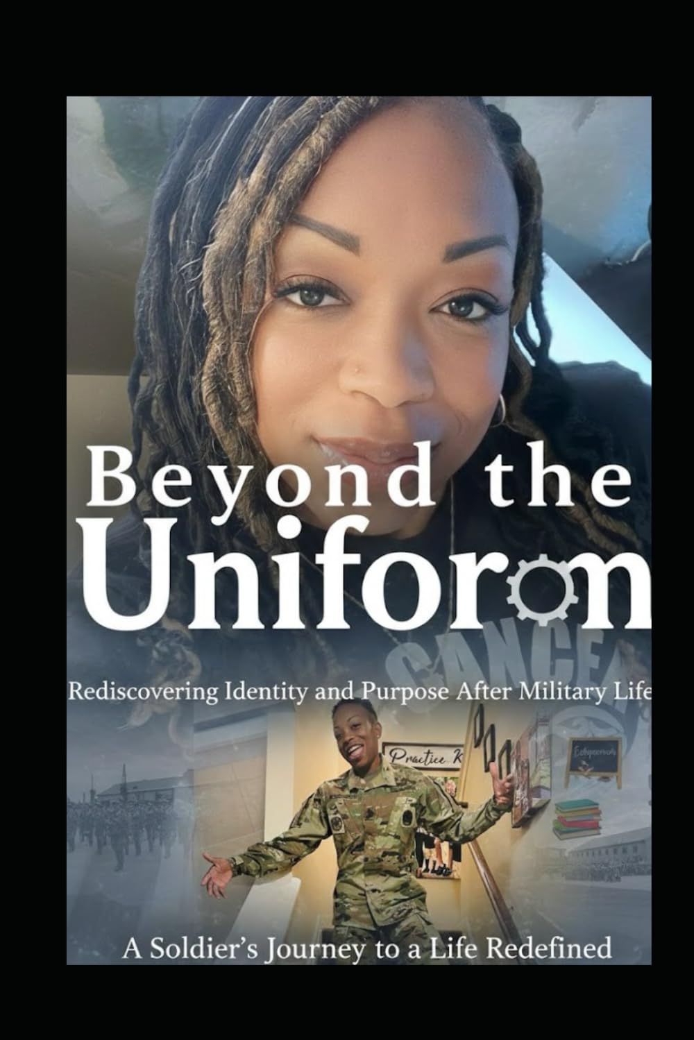 Beyond the Uniform: Rediscovering Identity and Purpose After Military Life      Paperback – January 11, 2026