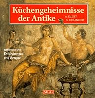 Küchengeheimnisse der Antike 3800306727 Book Cover