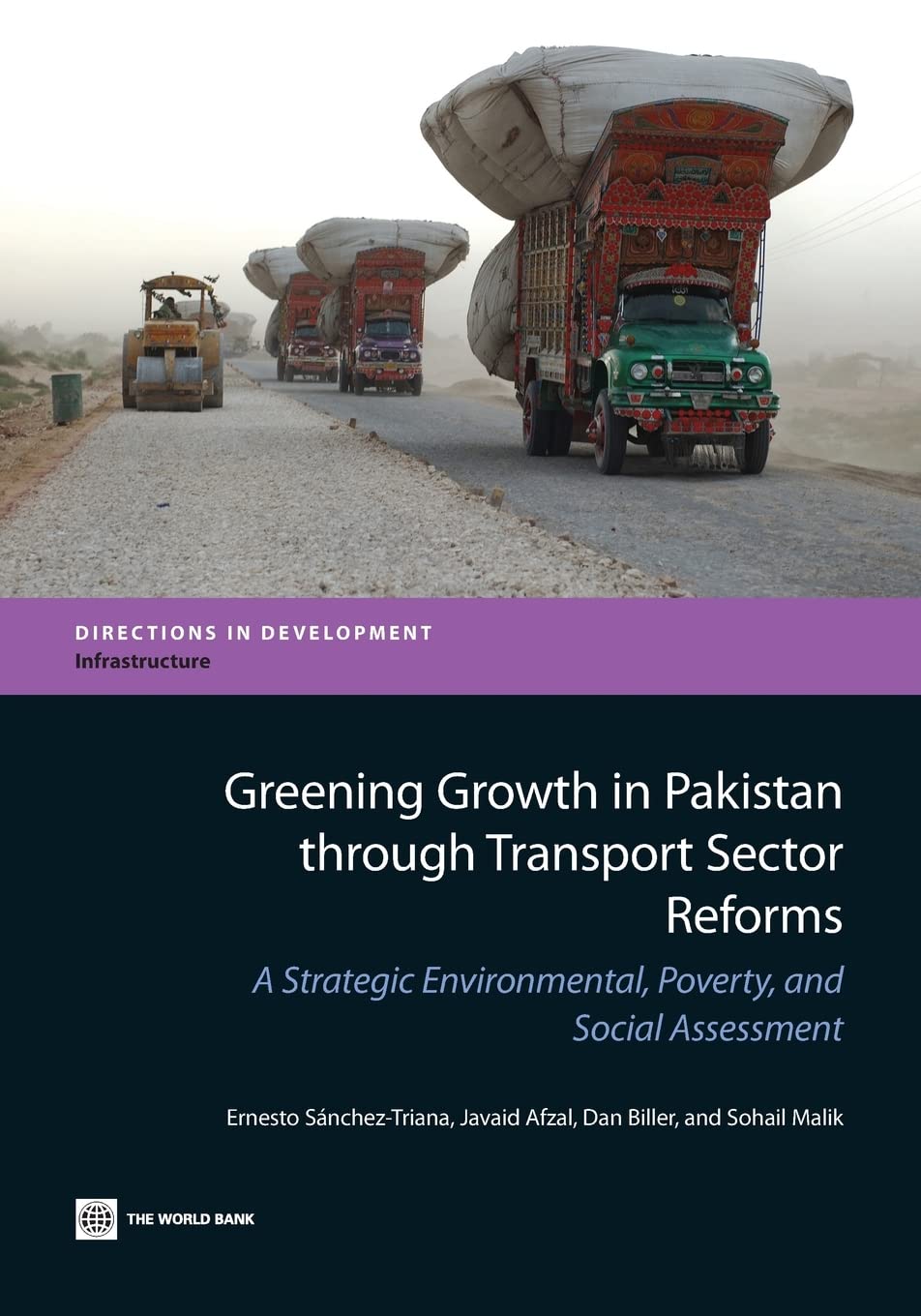 Buy Greening Growth in Pakistan Through Transport Sector Reforms: A Strategic Environmental, Poverty, and Social Assessment (Directions in Development: Infrastructure) — BookShops.in