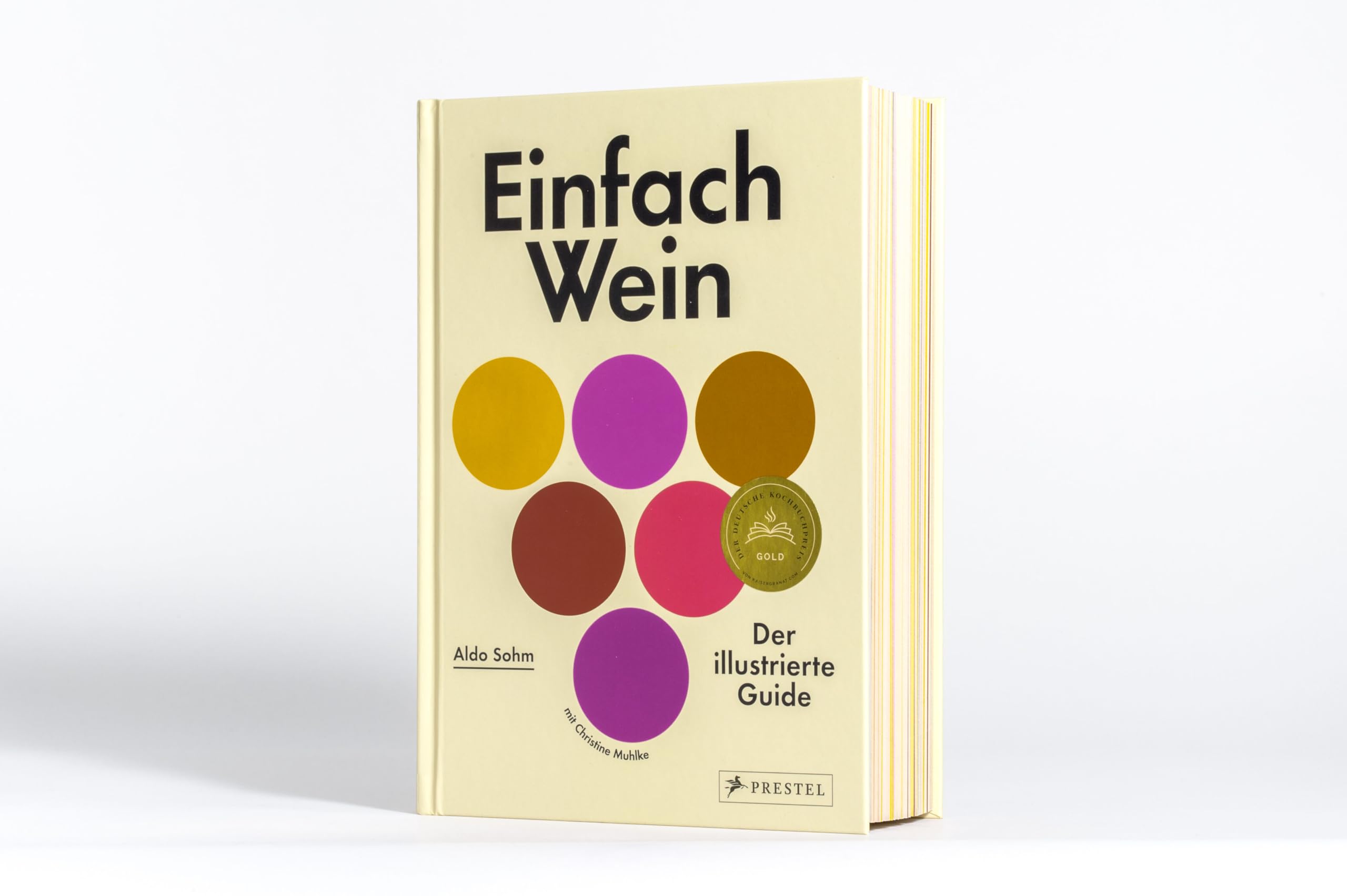 Einfach Wein: Der illustrierte Guide