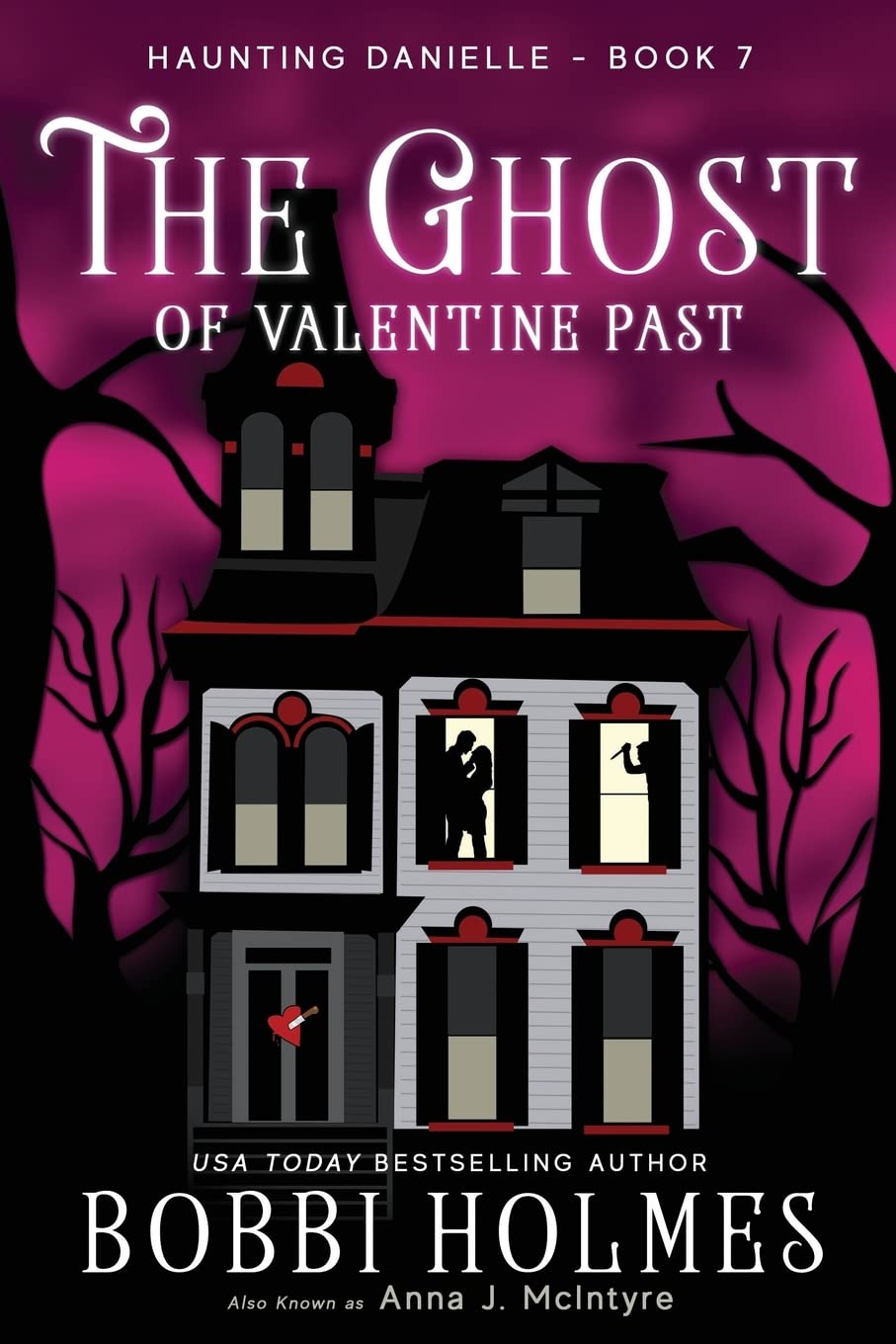 The Ghost of Valentine Past: Volume 7 (Haunting Danielle)