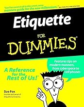 Etiquette for Dummies