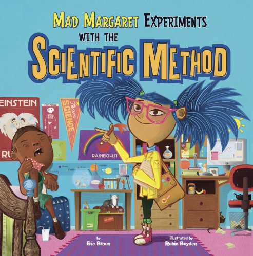 Mad Margaret Experiments with the Scientific Method (In the Science Lab)