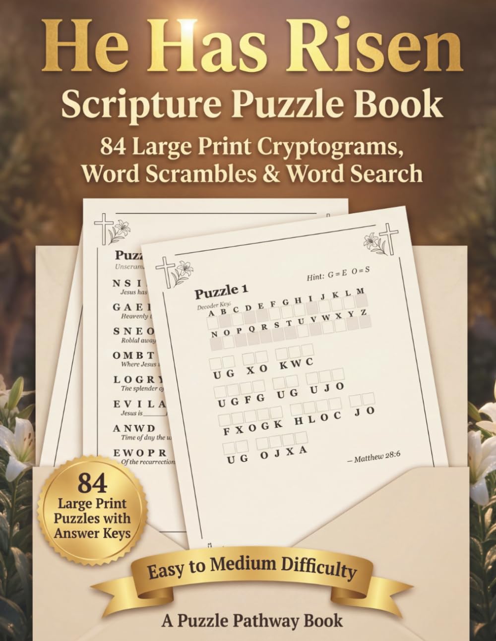 He Has Risen: An Easter Scripture Puzzle Book