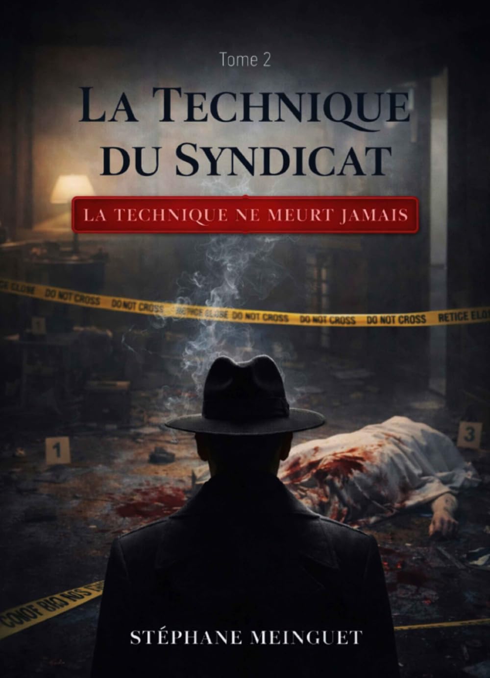 La technique du syndicat - Tome 2: La technique ne meurt jamais