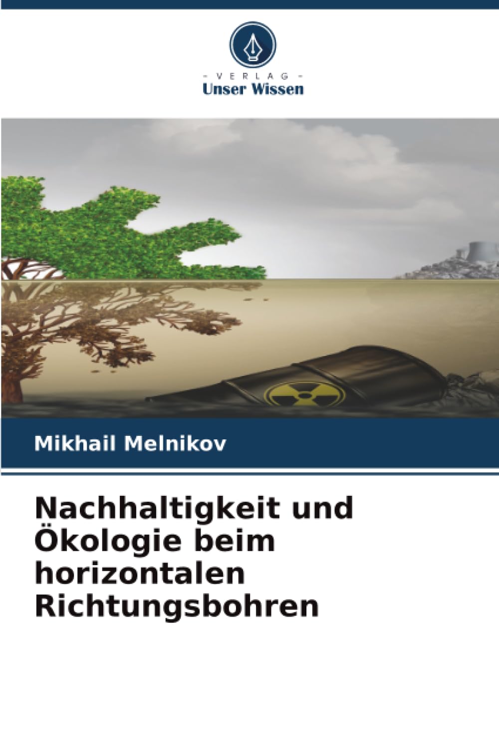 Nachhaltigkeit und Ökologie beim horizontalen Richtungsbohren