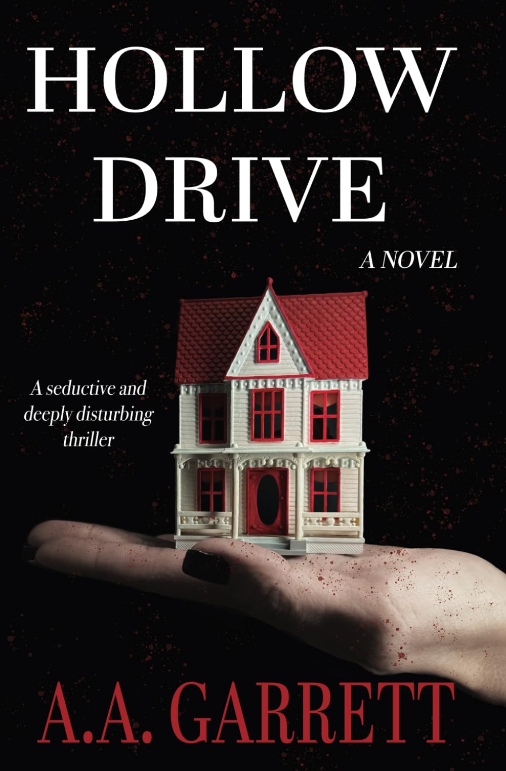 Hollow Drive: A Novel