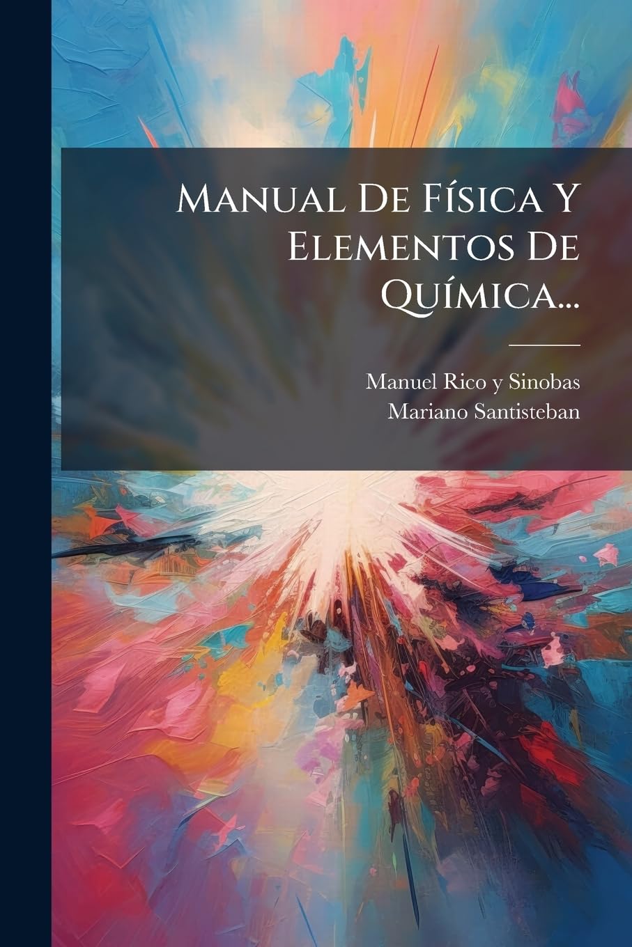 Manual De Física Y Elementos De Química...