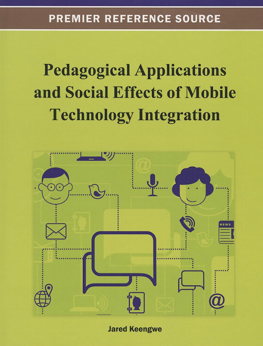 Buy Pedagogical Applications and Social Effects of Mobile Technology Integration — BookShops.in