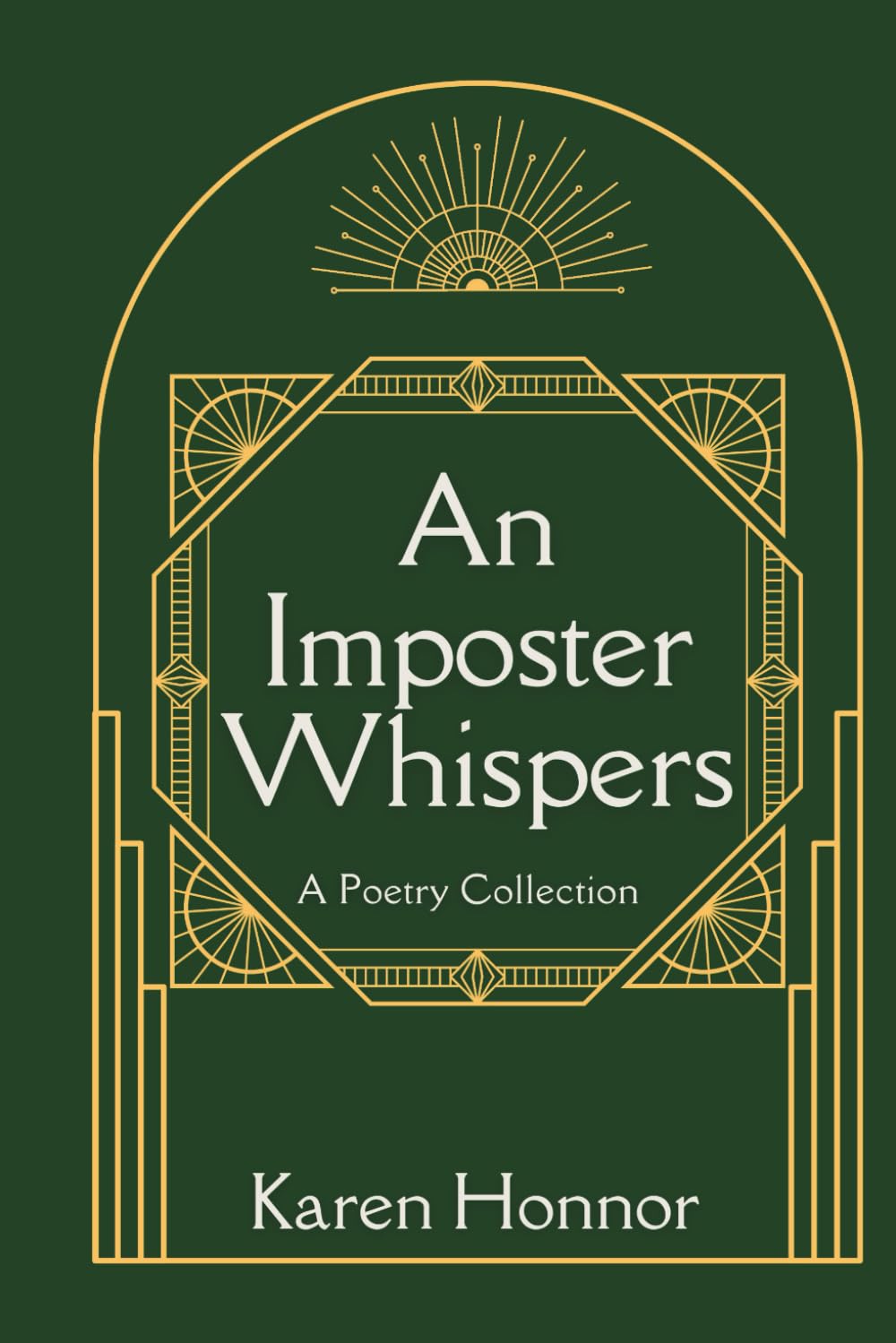 An Imposter Whispers: A Poetry Collection