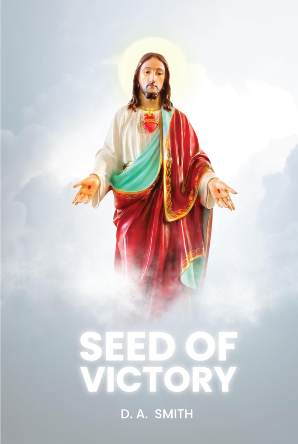 Seed of Victory: Epistles on the Mystery of Family in Salvation History