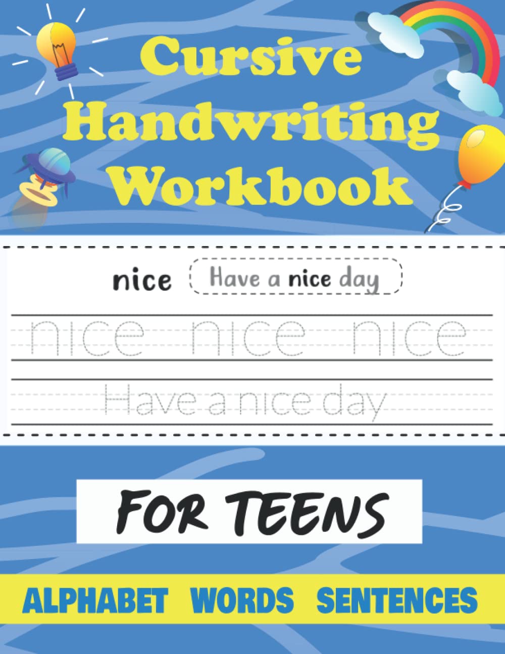 Cursive Handwriting Workbook for Teens: This workbook will help your ...