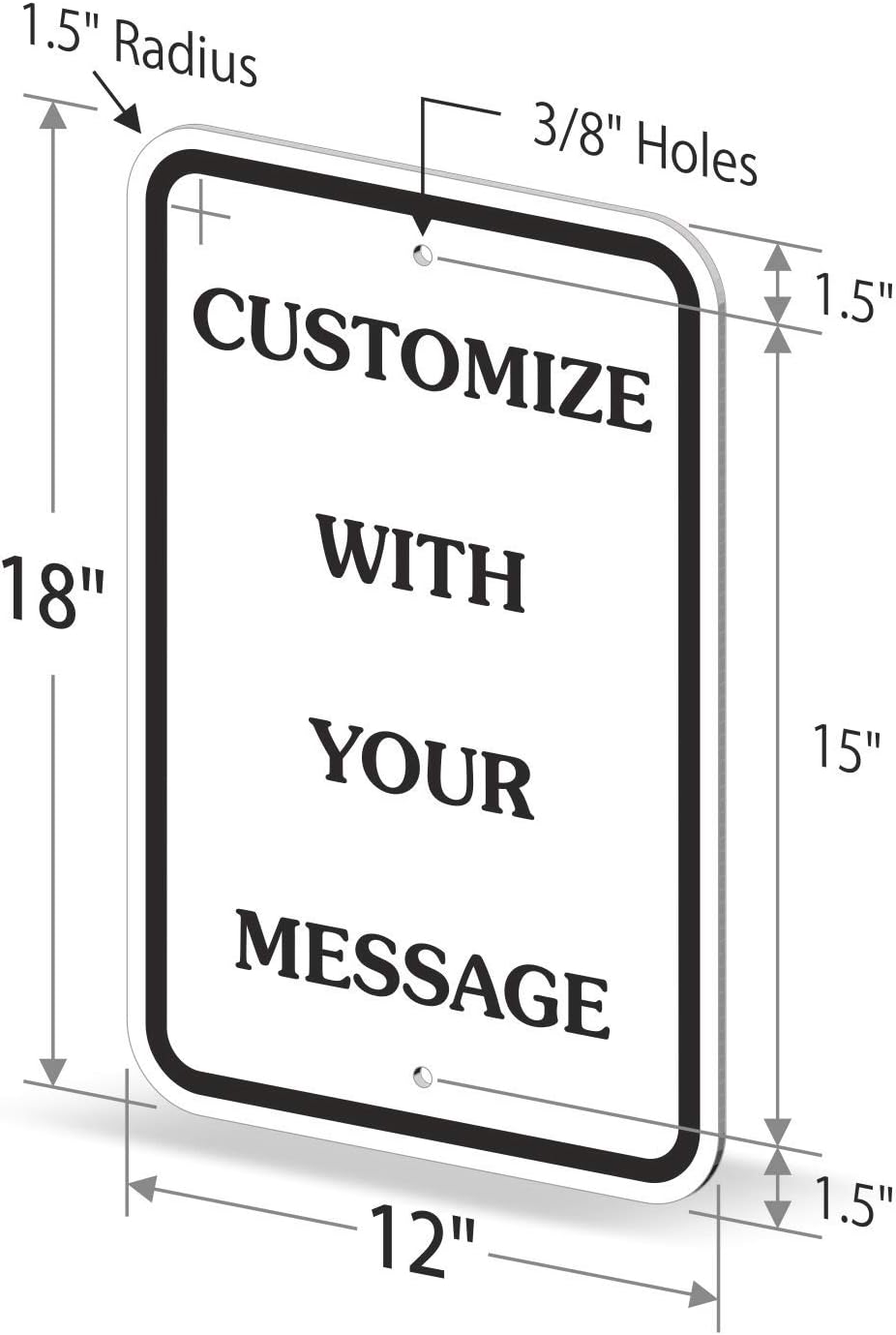 SmartSign 18 x 12 inch “Add Your Own Message, Choose Color” Custom Metal Sign, 63 mil Aluminum, 3M Laminated Engineer Grade Reflective Material, Choose Your Color, Made in USA