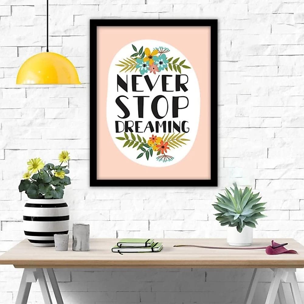 ARAkri - Never stop dreaming Poster for Room Home and Office Wall Decor - Nature Theme Paintings / Posters for Living Room Bedroom Decoration (11x14 inch , Framed
