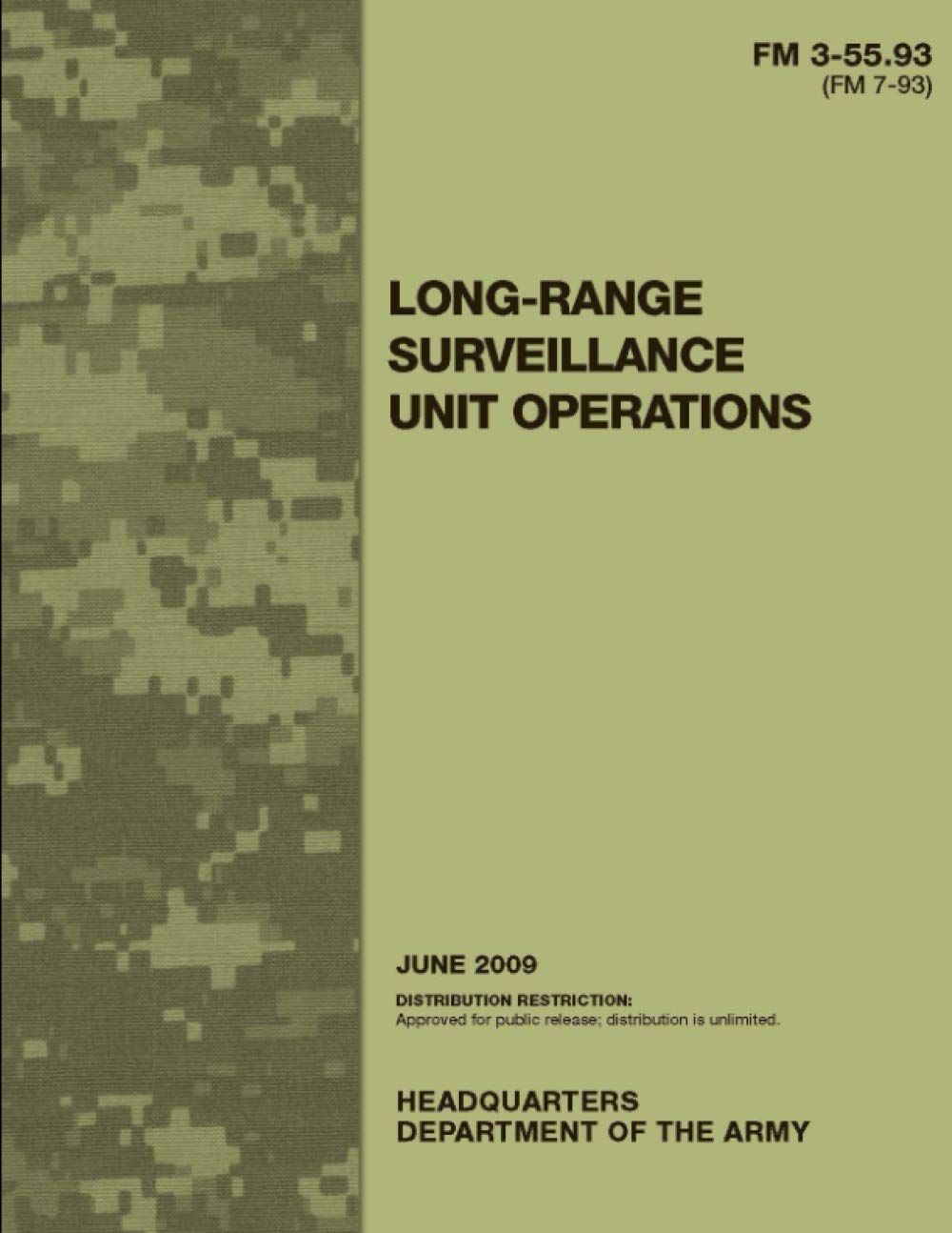 FM 3-55.93 Long-Range Surveillance Unit Operations