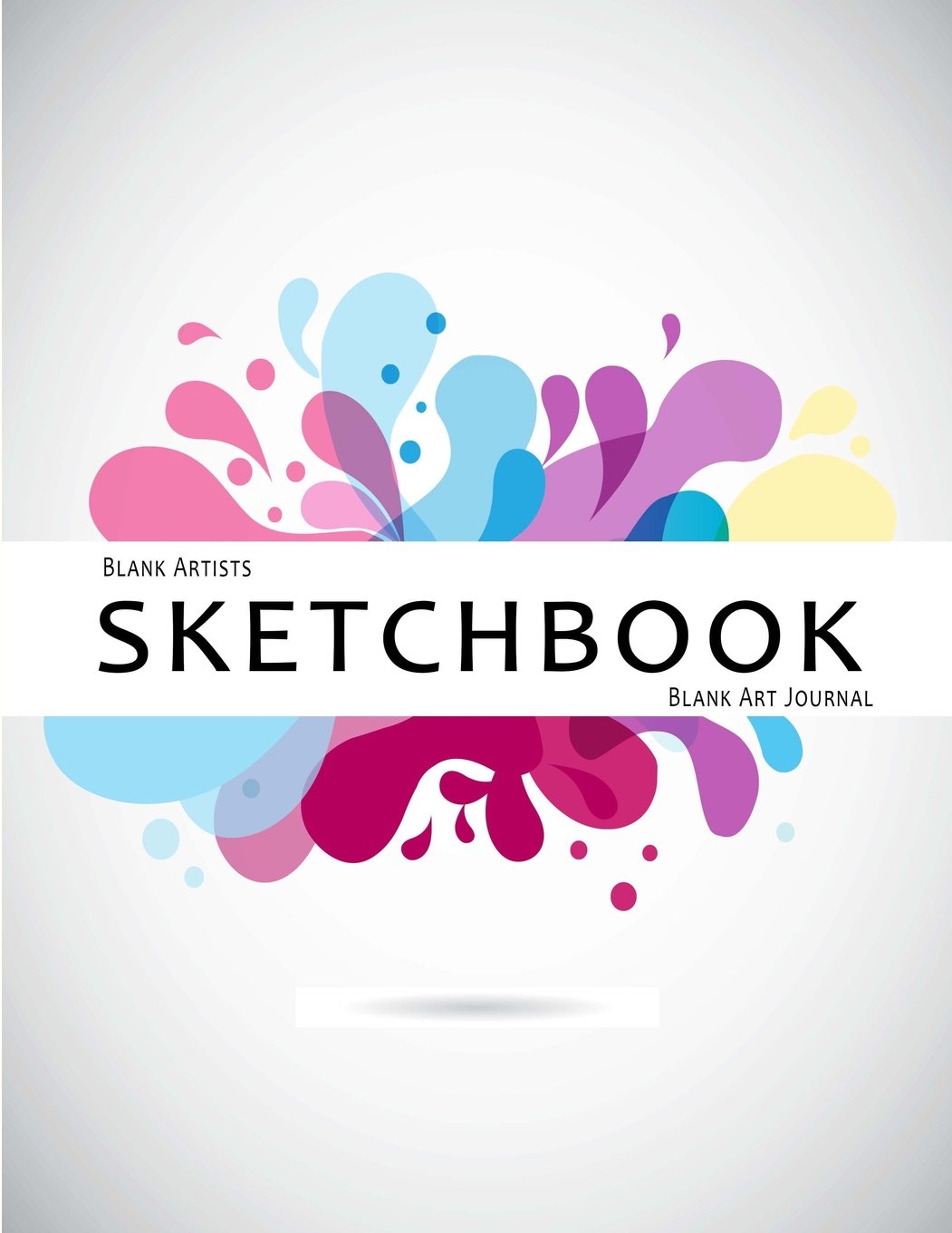 Blank Artists Sketchbook : Blank Art Journal: 150 Pages A4 8.5" x 11" Vector Color Splash Cover (Sketchbook Journals)
