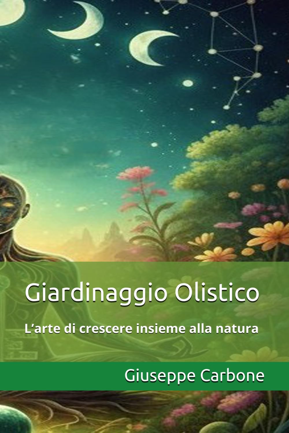 Giardinaggio Olistico: L’arte di cresce insieme alla natura