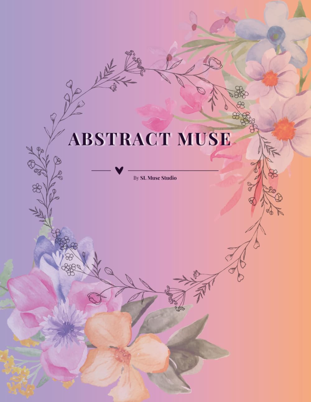 Abstract Muse: A Relaxing Abstract Colouring Book for Teens and Adults