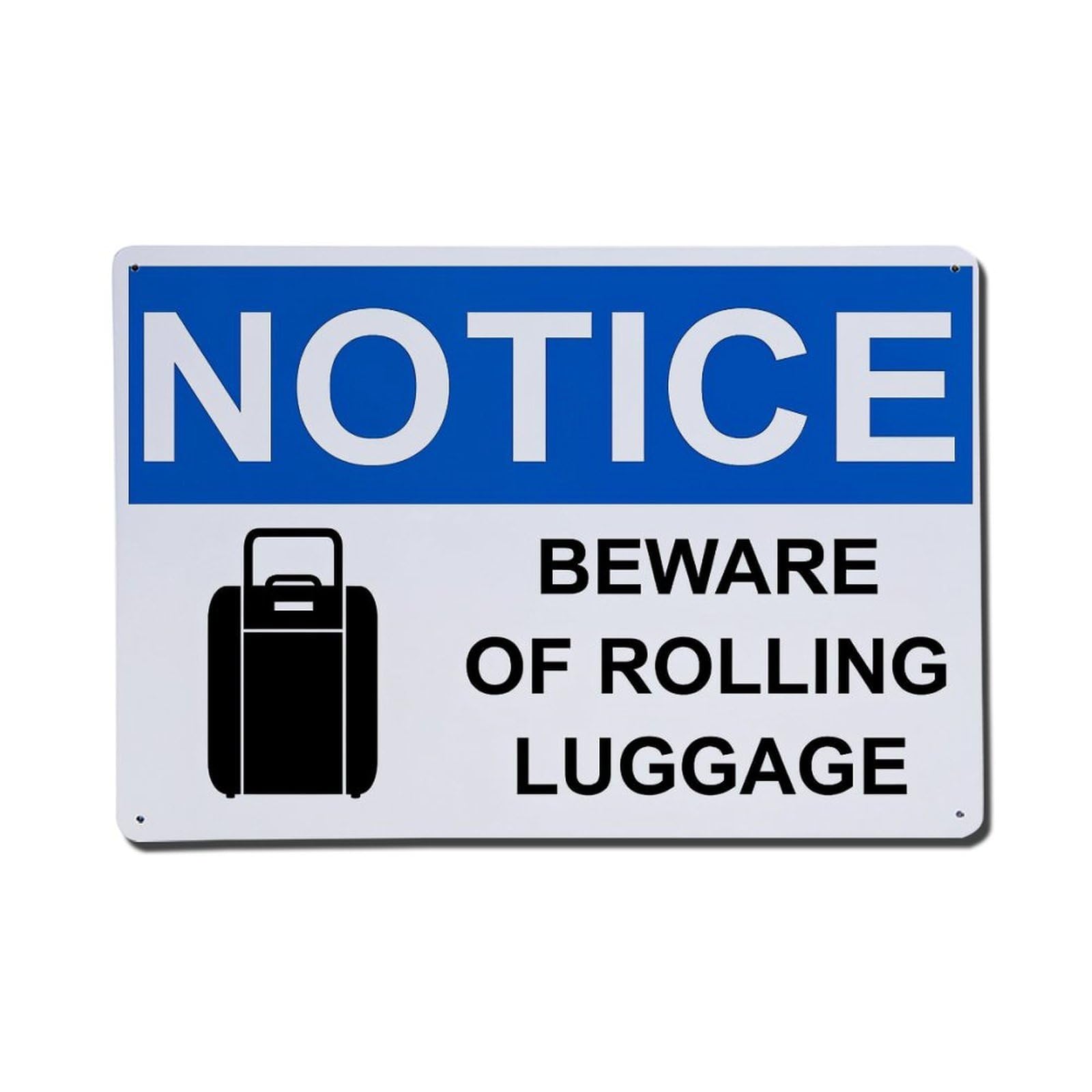 Notice Beware Of Rolling Luggage Retro Metal Tin Sign, Vintage Metal Poster for Home, Gaming Room, Studio Workshop,Bar,Garage Wall Art Decor 8x12 Inch