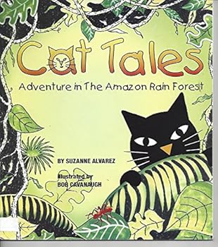 Unknown Binding Cat tales: Adventure in the Amazon rain forest Book