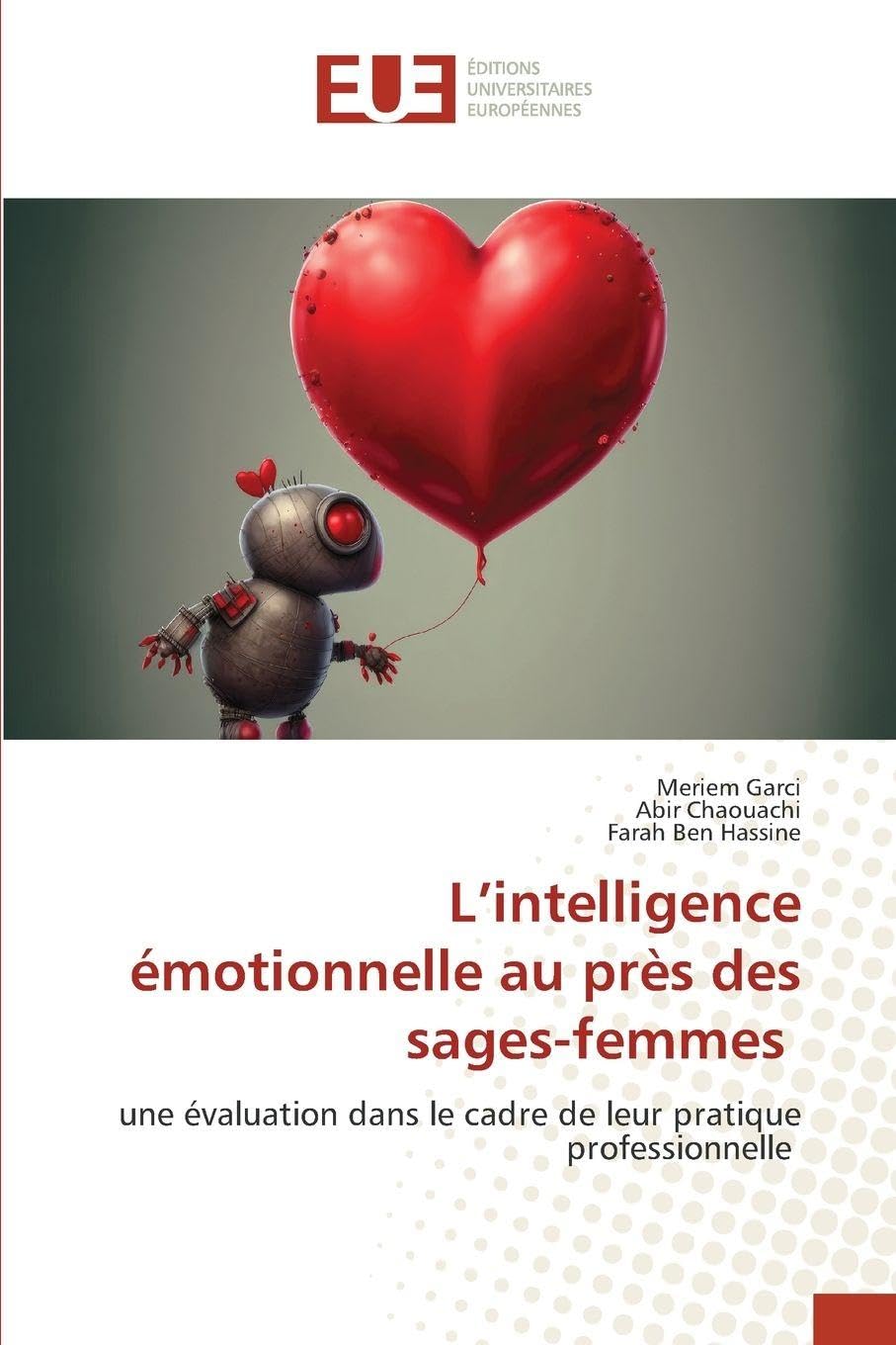 L’intelligence émotionnelle au près des sages-femmes: une évaluation dans le cadre de leur pratique professionnelle