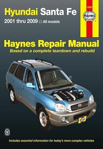 Hyundai Santa Fe: 2001 thru 2009 (All models) (Haynes Repair Manual) - Editors of Haynes Manuals