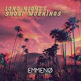 Long Nights, Short Mornings