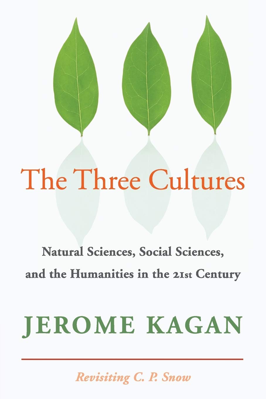 The Three Cultures by Jerome Kagan - 9780521732307