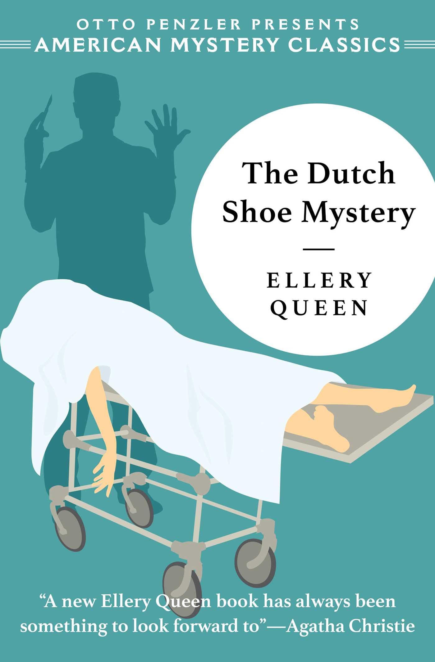 The Dutch Shoe Mystery - An Ellery Queen Mystery: 0 (An... - Ellery Queen