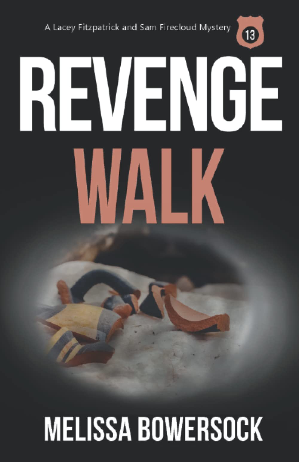 Revenge Walk (A Lacey Fitzpatrick and Sam Firecloud Mystery)