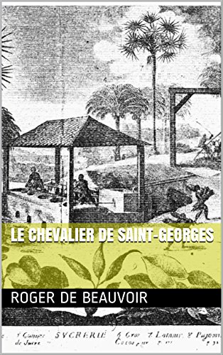 Télécharger Le Chevalier de Saint-Georges PDF Ebook En Ligne