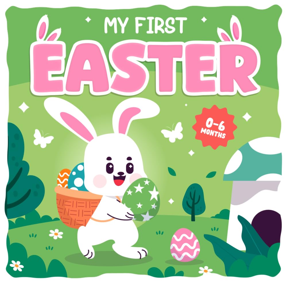 My First Easter Baby book 0-6 Months: Simple High Contrast Illustrations for Newborns and Infants (baby's first easter gift ideas)