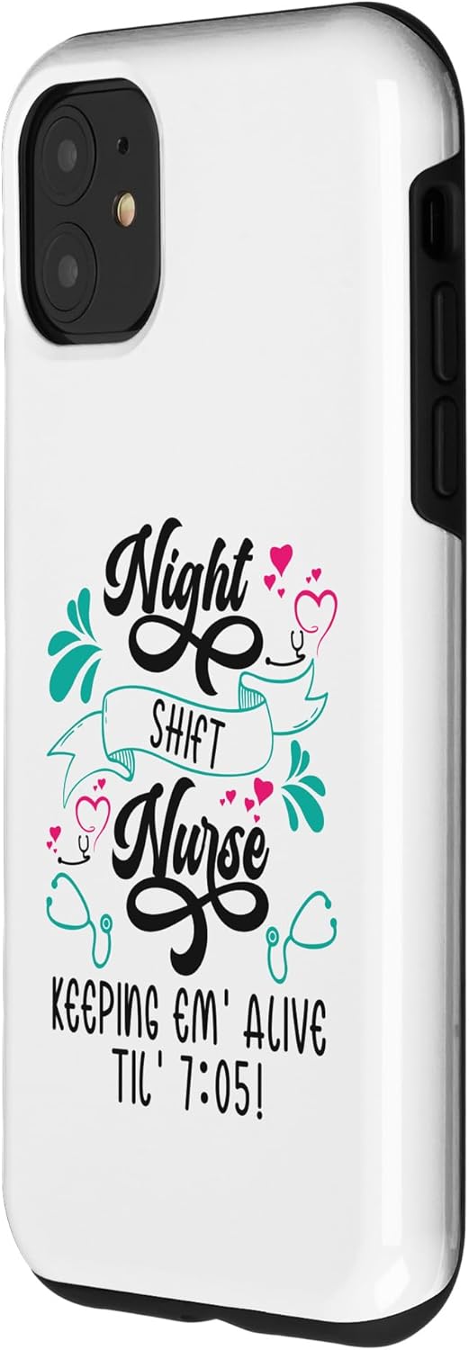 iPhone 11 Night Shift Nurse Medical Hospital Nursing Case
