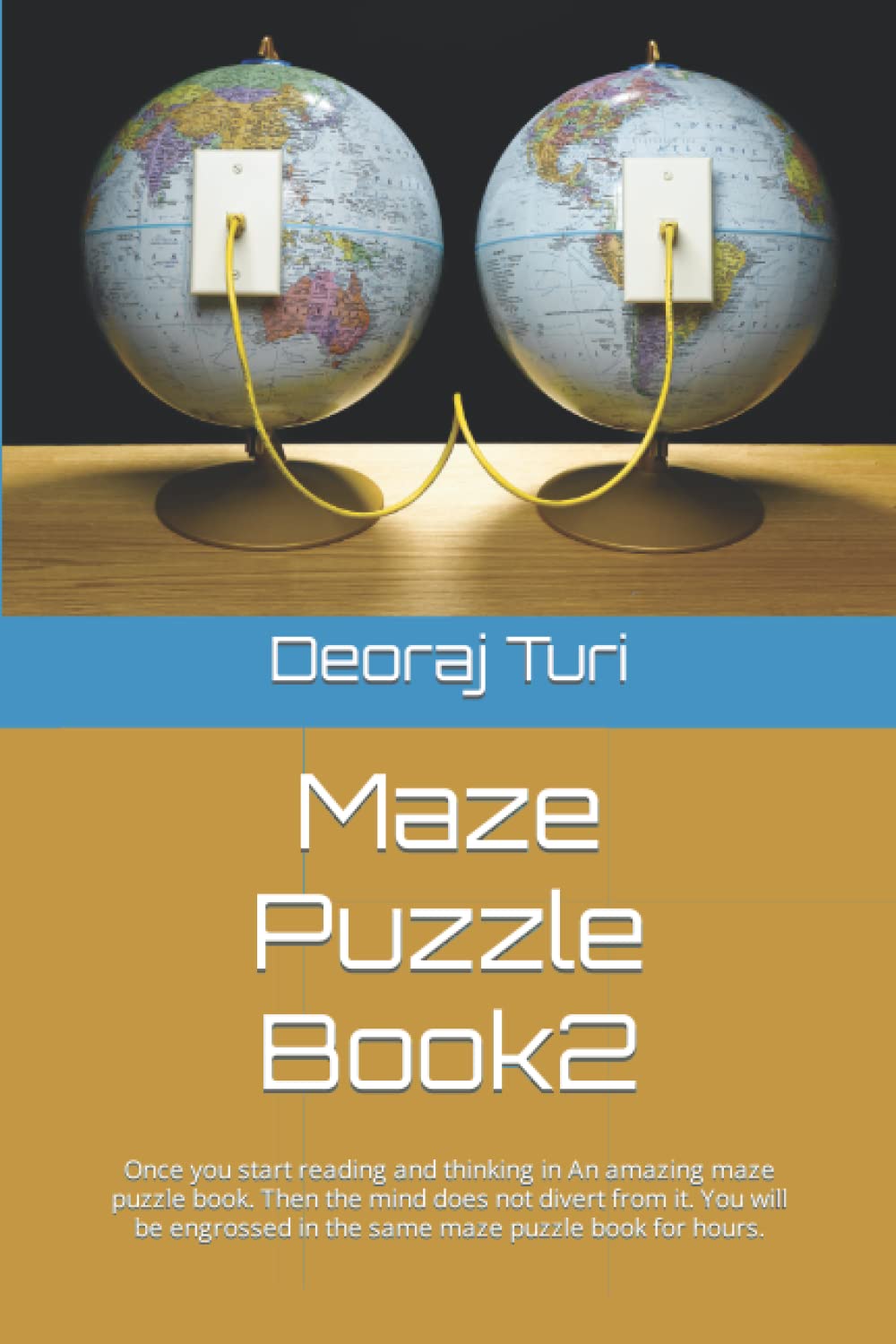 Maze Puzzle Book2: Once you start reading and thinking in An amazing maze puzzle book. Then the mind does not divert from it. You will be engrossed in the same maze puzzle book for hours.