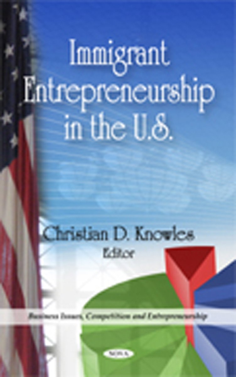Buy Immigrant Entrepreneurship in the U.S. (Business Issues, Competition and Entrepreneurship) — BookShops.in